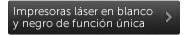 Impresoras láser en blanco y negro de función única
